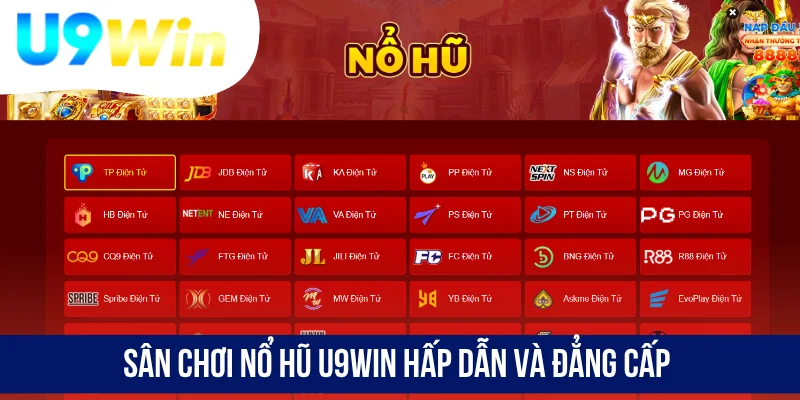Sân chơi nổ hũ U9WIN hấp dẫn và đẳng cấp