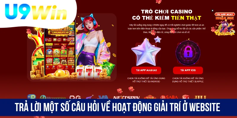 Trả lời một số câu hỏi về hoạt động giải trí ở website